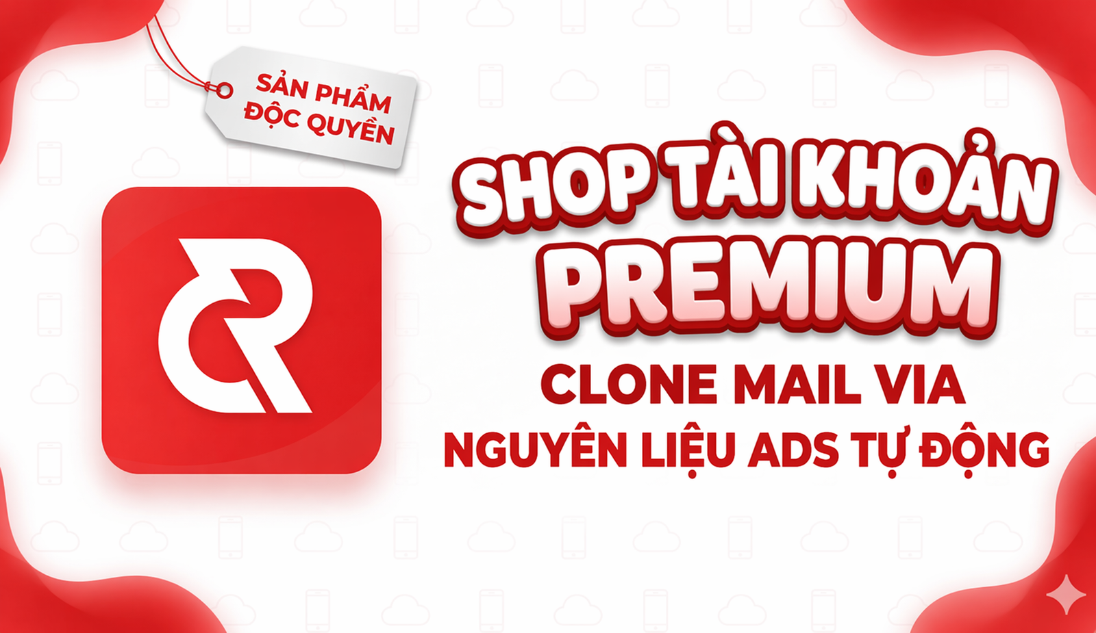 [SHOP CLONE] Shop Tài Khoản Premium - Clone Mail Via - Nguyên Liệu Ads Tự Động